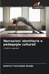 Narrazioni identitarie e pedagogie culturali