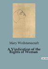 A Vindication of the Rights of Woman