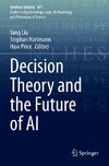 Decision Theory and the Future of AI