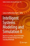 Intelligent Systems Modeling and Simulation II