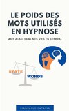 Le poids des mots en Hypnose