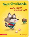 Die Krümelbande - Heute hab ich Waschbärwut!