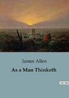 As a Man Thinketh