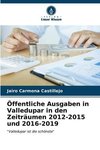 Öffentliche Ausgaben in Valledupar in den Zeiträumen 2012-2015 und 2016-2019