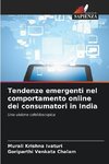 Tendenze emergenti nel comportamento online dei consumatori in India