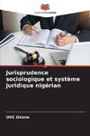 Jurisprudence sociologique et système juridique nigérian