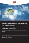 Impact des médias sociaux sur les interactions interpersonnelles