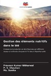 Gestion des éléments nutritifs dans le blé