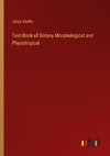 Text-Book of Botany Morphological and Physiological