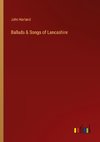 Ballads & Songs of Lancashire