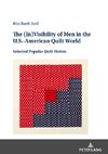 The (In)Visibility of Men in the U.S.-American Quilt World