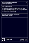 Die Bedeutung des internationalen Soft Law der Vereinten Nationen und des Europarates für den deutschen Strafvollzug