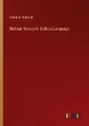 Biblical History in Biblical Language