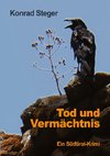 Tod und Vermächtnis