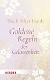 Goldene Regeln der Gelassenheit