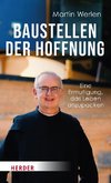 Baustellen der Hoffnung