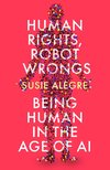 Human Rights, Robot Wrongs