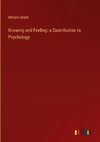 Knowing and Feeling: a Contribution to Psychology