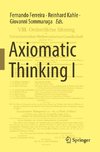 Axiomatic Thinking I