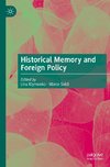 Historical Memory and Foreign Policy