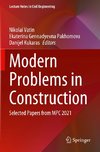 Modern Problems in Construction