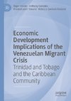 Economic Development Implications of the Venezuelan Migrant Crisis