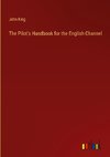 The Pilot's Handbook for the English Channel