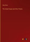 The Infant Harper and Other Poems