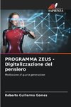 PROGRAMMA ZEUS - Digitalizzazione del pensiero