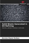 Solid Waste Generated in Oil Refining