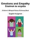 English-Hungarian Emotions and Empathy / Érzelmek és empátia Children's Bilingual Picture Book