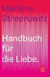 Handbuch für die Liebe.