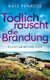 Tödlich rauscht die Brandung