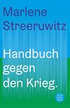 Handbuch gegen den Krieg.