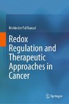 Redox Regulation and Therapeutic Approaches in Cancer