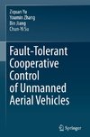 Fault-Tolerant Cooperative Control of Unmanned Aerial Vehicles