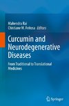 Curcumin and Neurodegenerative Diseases