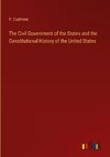 The Civil Government of the States and the Constitutional History of the United States