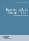 Historisch-politische Bildung im Diskurs