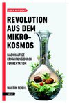 Revolution aus dem Mikrokosmos