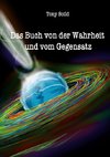 Das Buch von der Wahrheit und vom Gegensatz