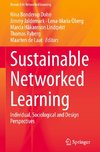 Sustainable Networked Learning