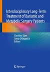 Interdisciplinary Long-Term Treatment of Bariatric and Metabolic Surgery Patients