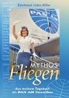 Mythos Fliegen