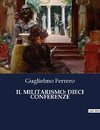 IL MILITARISMO: DIECI CONFERENZE