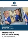 Angewandte Metallumformung