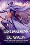 Les Gardiens Du  Wadn