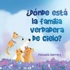 ¿Dónde Está la Familia Verdadera de Cielo?