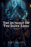 The Dungeon of The Dark Lord