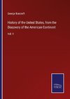 History of the United States, from the Discovery of the American Continent